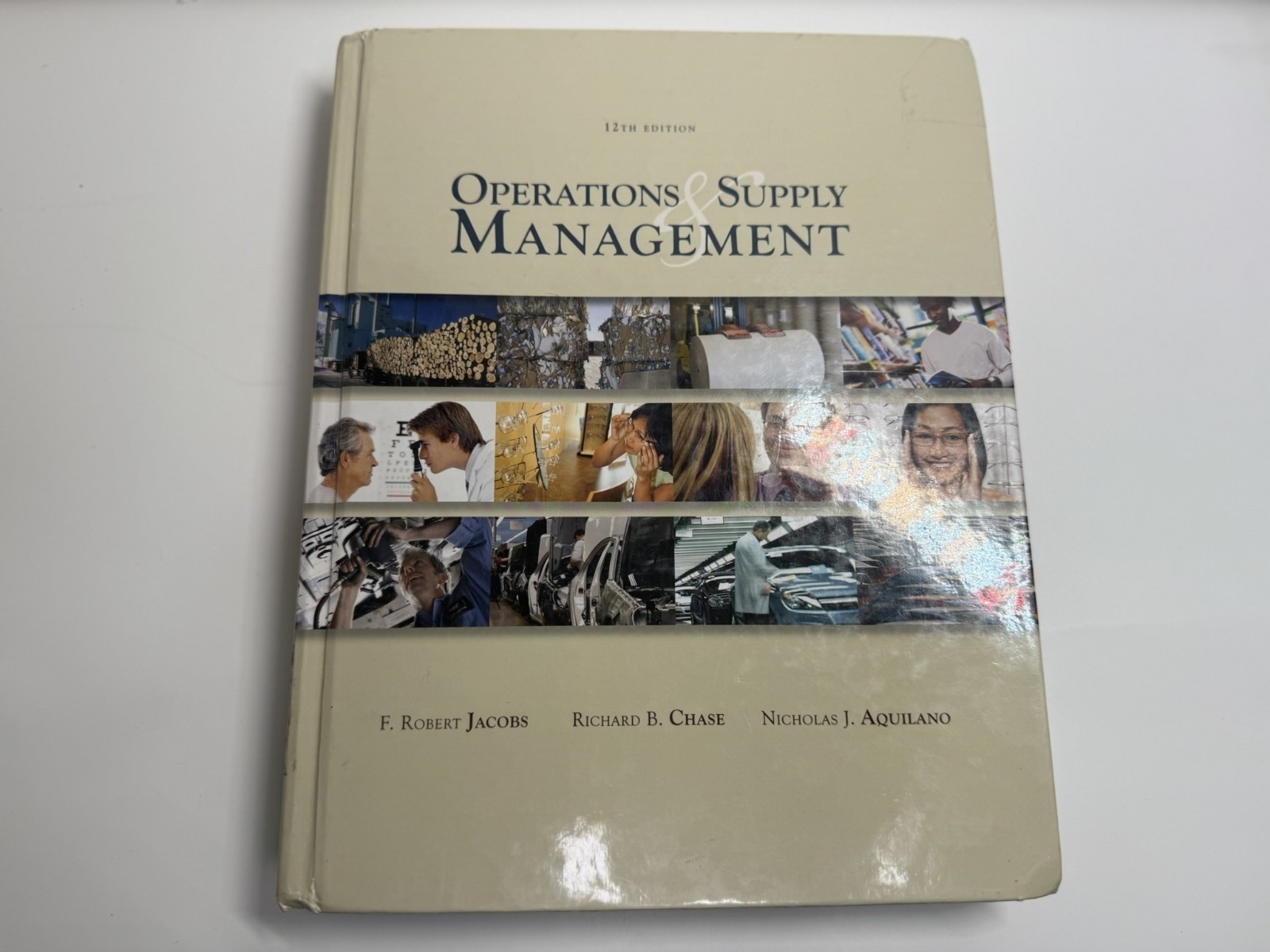 Operations and Supply Management by Richard B. Chase and F. Robert Jacobs