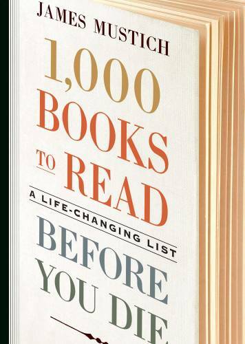 1,000 Books to Read Before You Die: A Life-Changing List – Hardcover – VERY GOOD