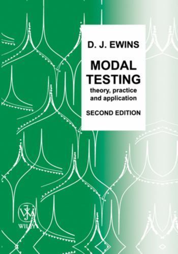 Modal Testing: Theory, Practice and Application (Mechanical Engineering Researc