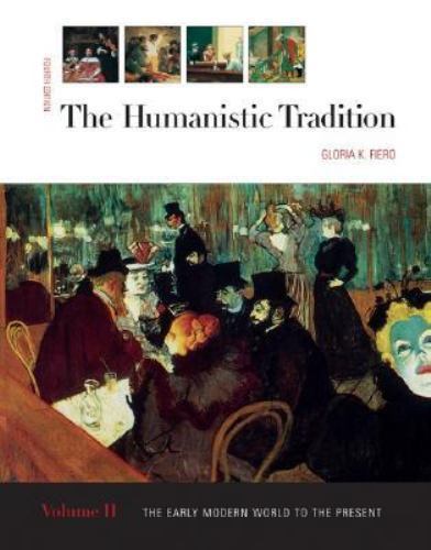 The Humanistic Tradition by Gloria K. Fiero