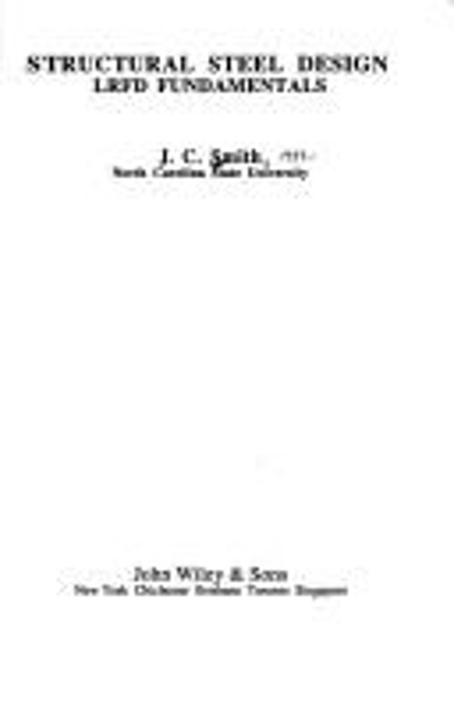 Structural Steel Design : LRFD Fundamentals Paperback J. C. Smith