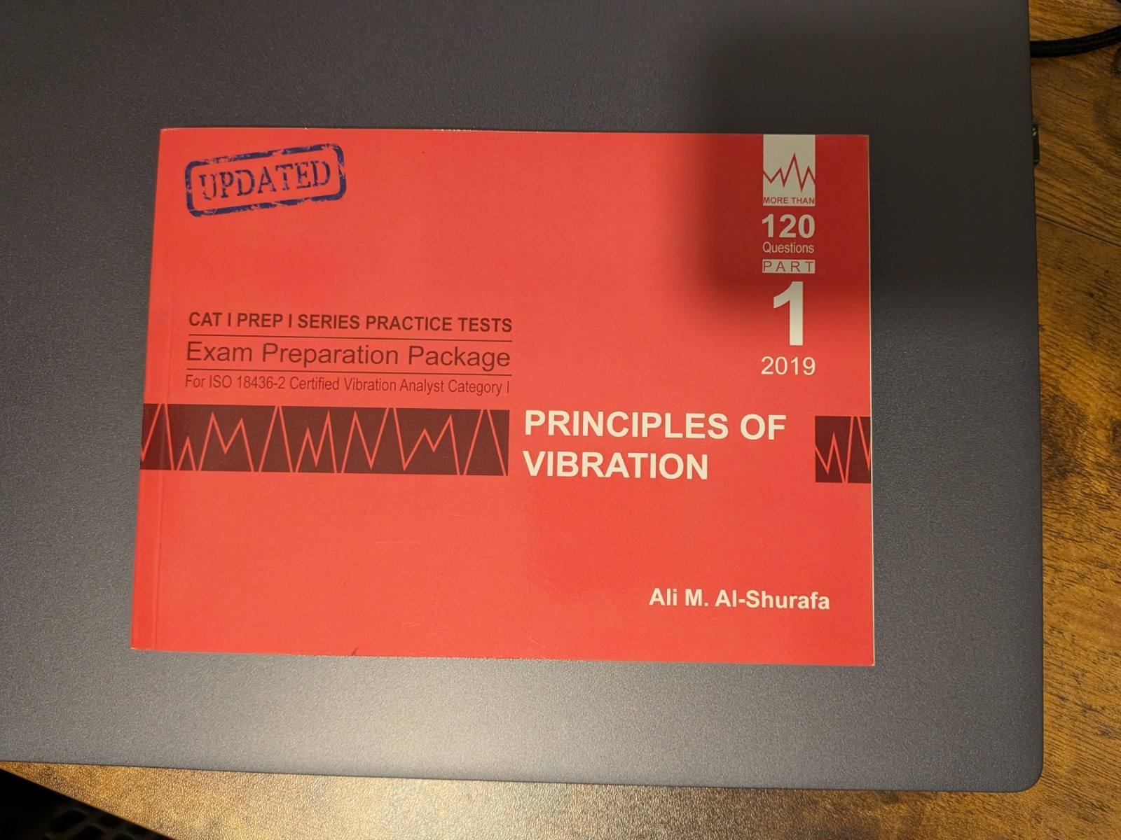 Cat I Prep Principles of Vibration Updated Exam Prep 2019 Al-Shurafa