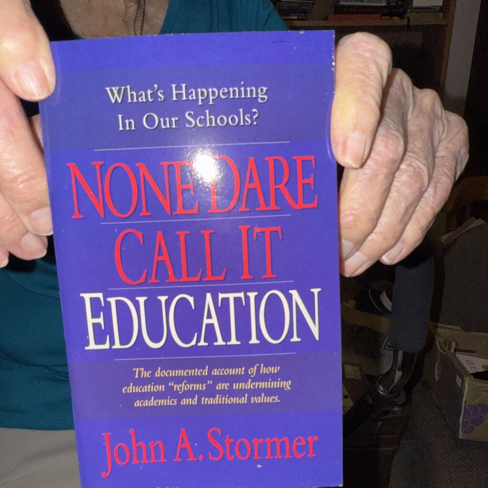 None Dare Call It Education : What’s Happening to Our Schools?