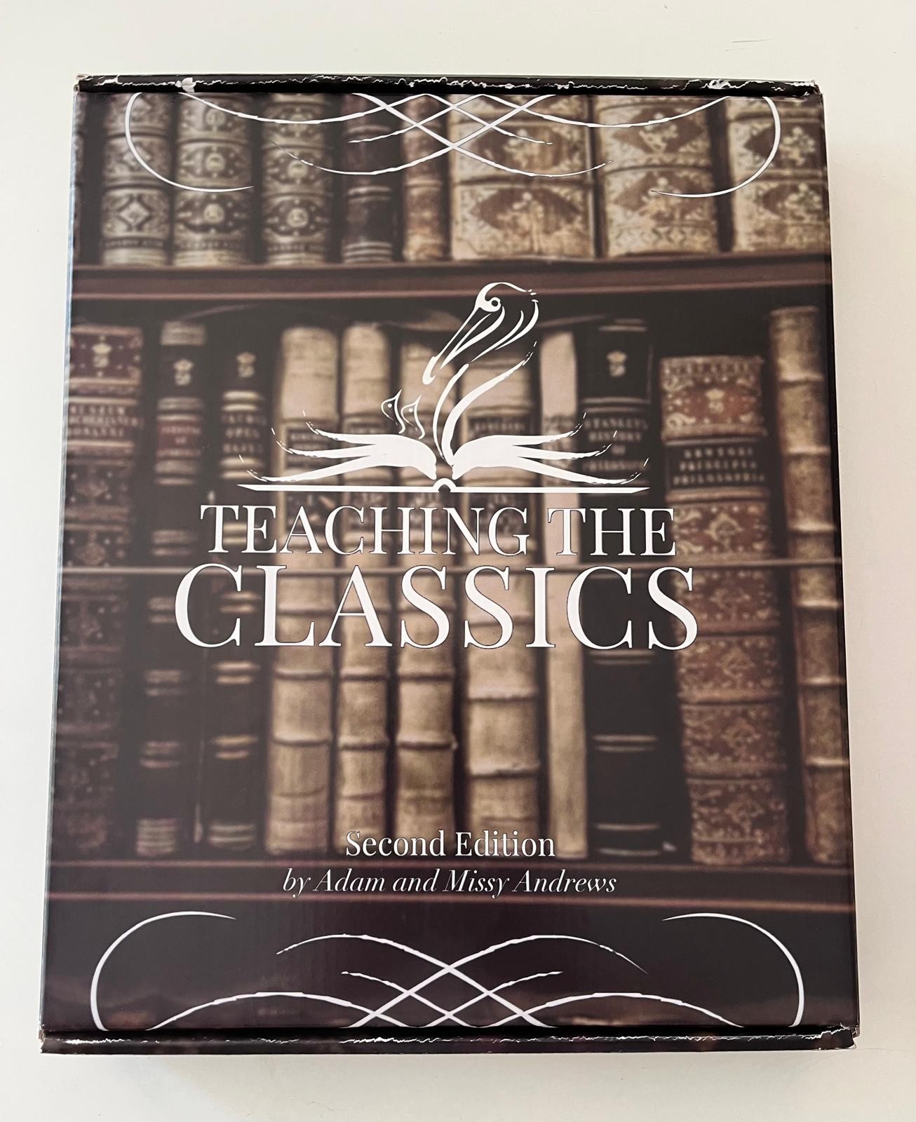 COMPLETE Teaching the Classics 2nd Ed Syllabus and 8 DVDs Adam & Missy Andrews
