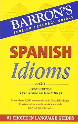 Spanish Idioms (Barron’s Foreign Lang… by Saviano, Eugene Paperback / softback