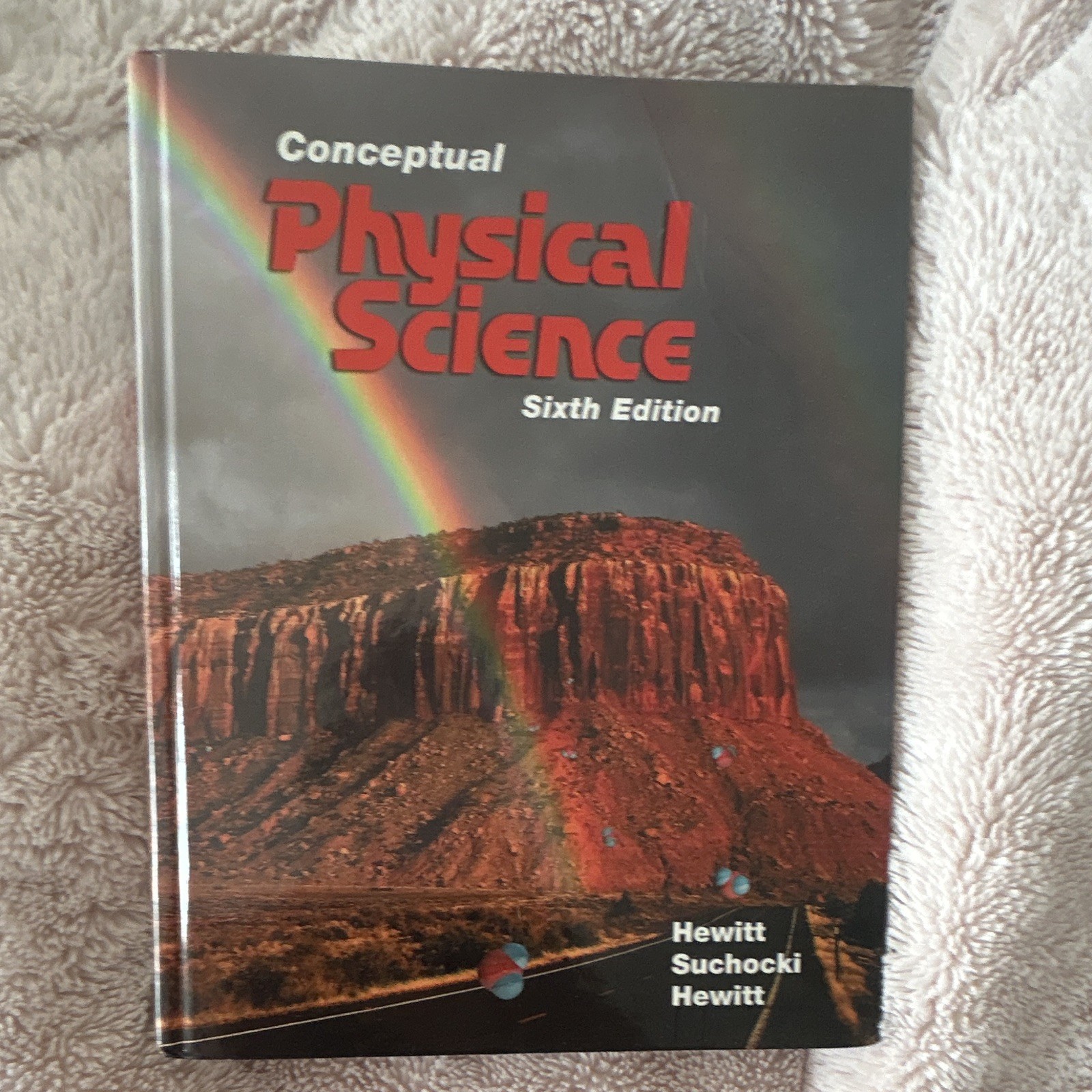 Pearson Conceptual Physical Science 6th Ed Hardcover 2018 Hewitt & Suchocki 816p
