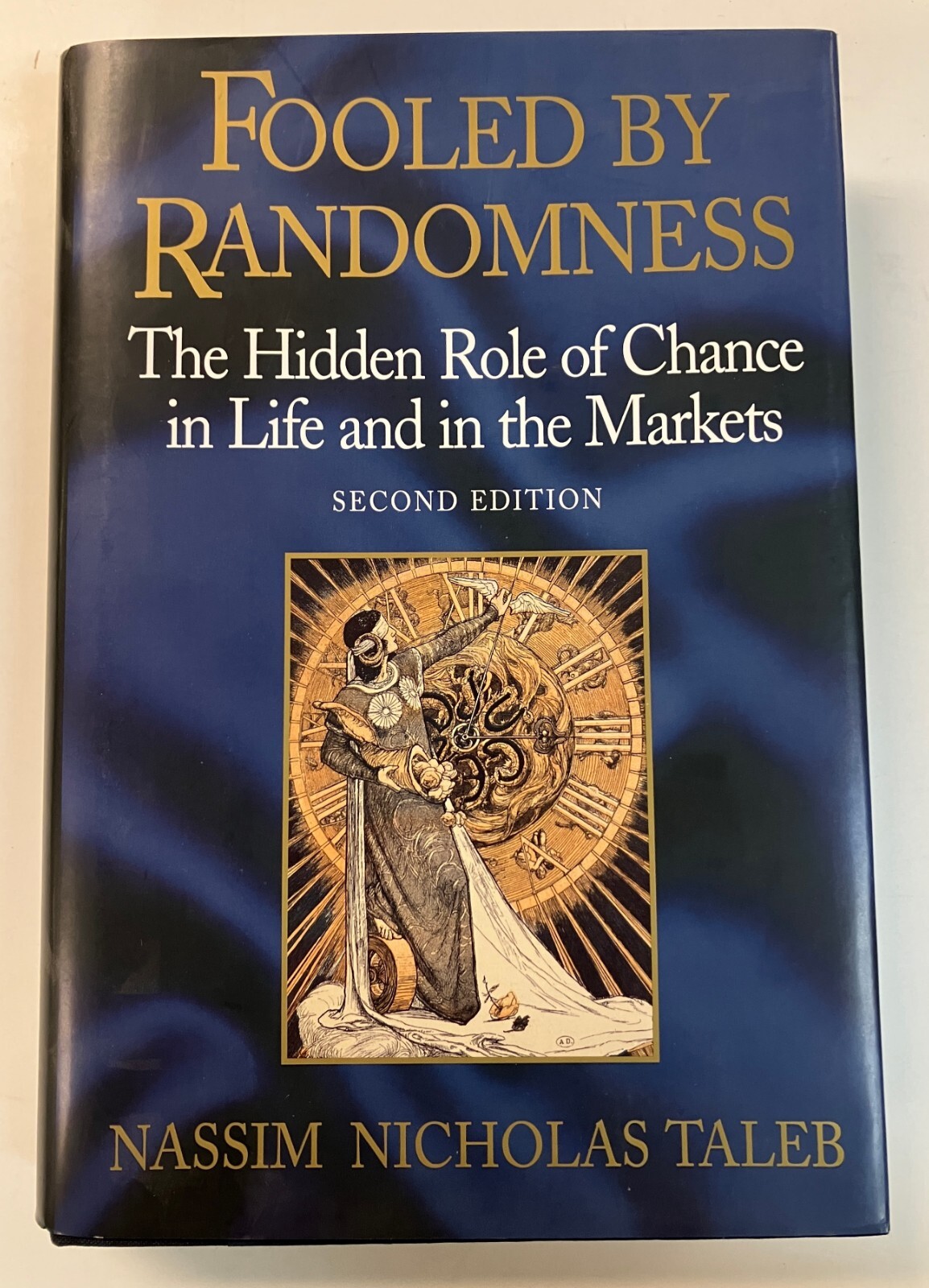 Fooled by Randomness: The Hidden Role of Chance by Nassim Taleb Hardcover