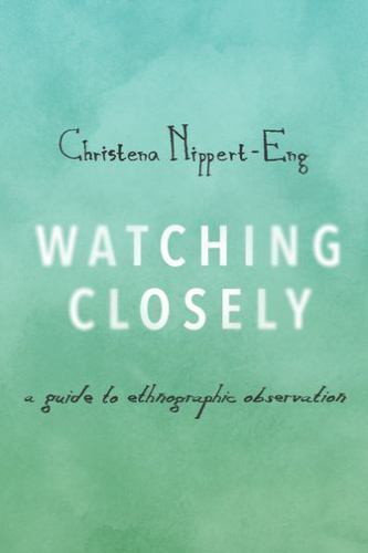 WATCHING CLOSELY by NIPPERT ENG, Christena