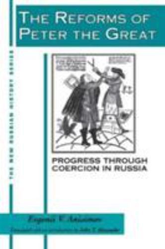 The Reforms of Peter the Great; New Ru- 9781563240485, paperback, JT V Alexander