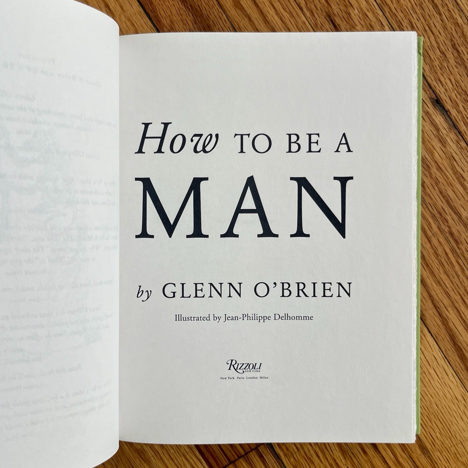 How to Be a Man by Glenn O’Brien 2011 Style Guide For Modern Gentlemen