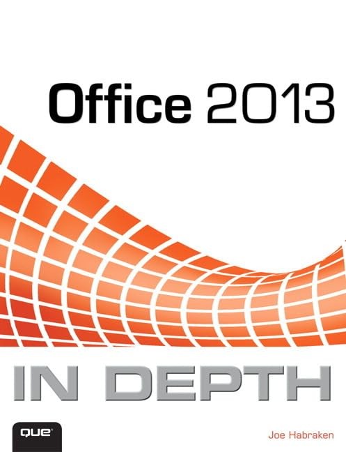 Office 2013 in Depth