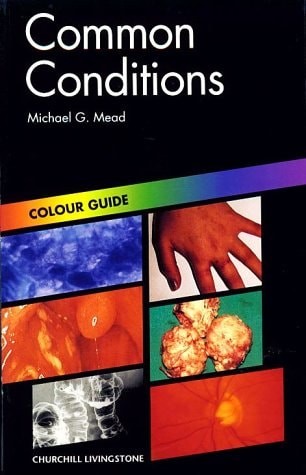 Common Conditions: Colour Guide (Colour Guides) by Mead, Michael G., Good Book