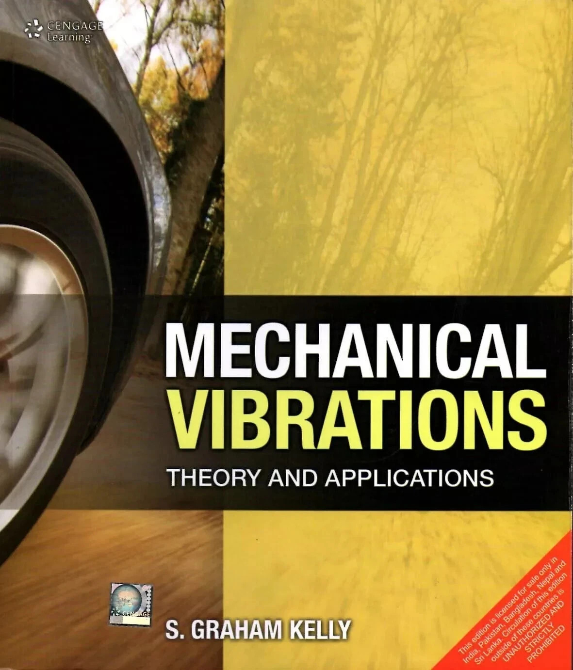Mechanical Vibrations : Theory and Applications by Kelly (Softcover)