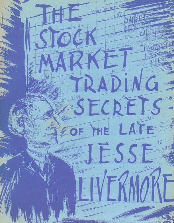 (1965) The Stock Market Secrets of Late Jesse Livermore by C.M. Flumiani – RARE
