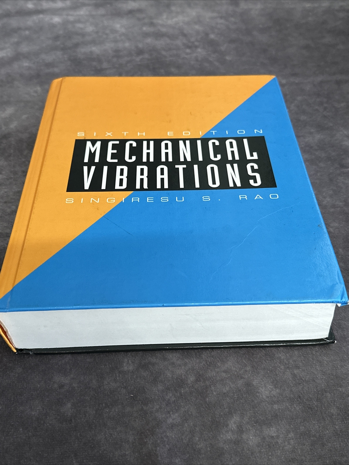 Mechanical Vibrations Sixth Edition by Singiresu Rao: Used