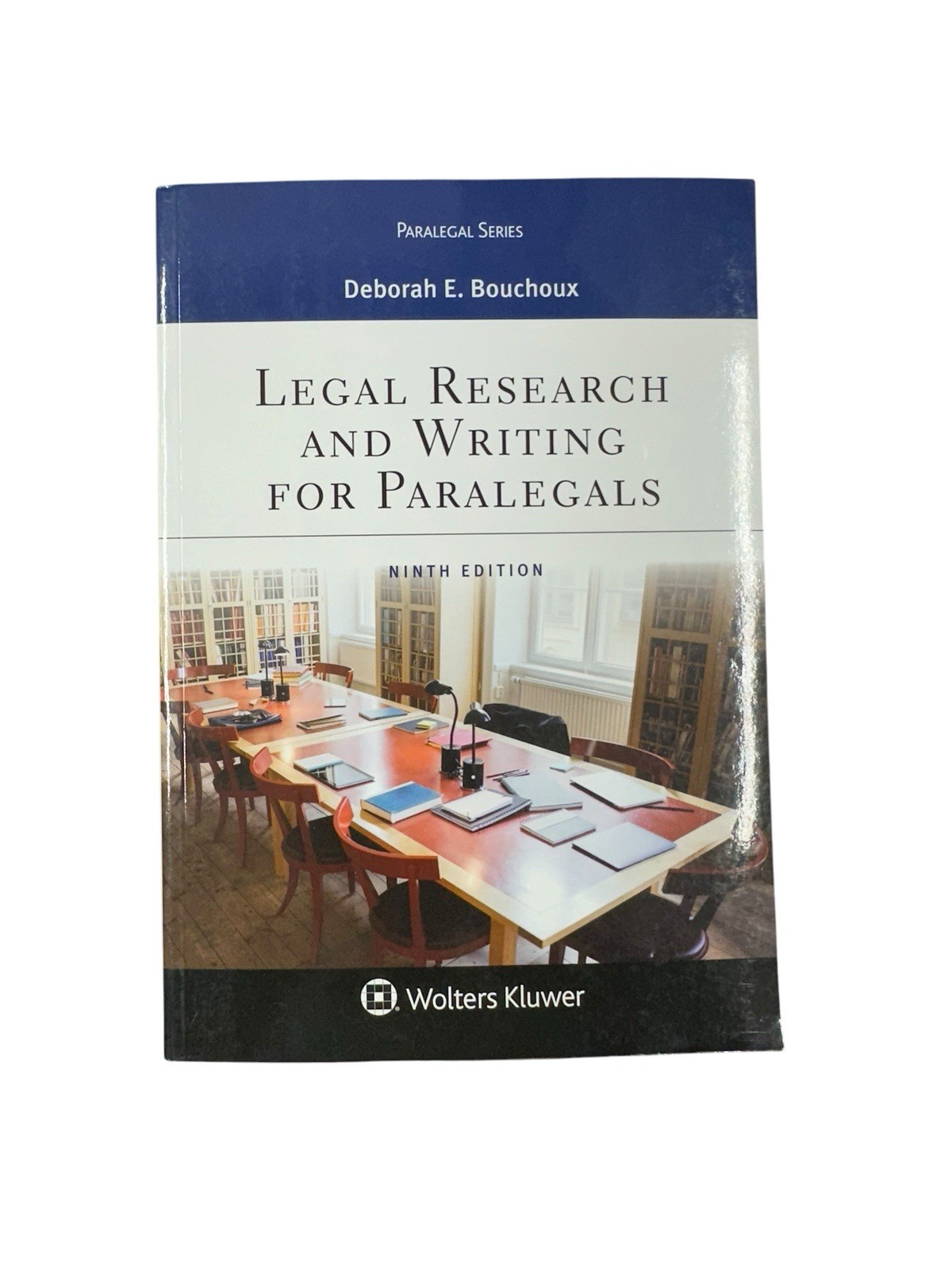 Legal Research and Writing for – Paperback, by Deborah E. Bouchoux – Very Good