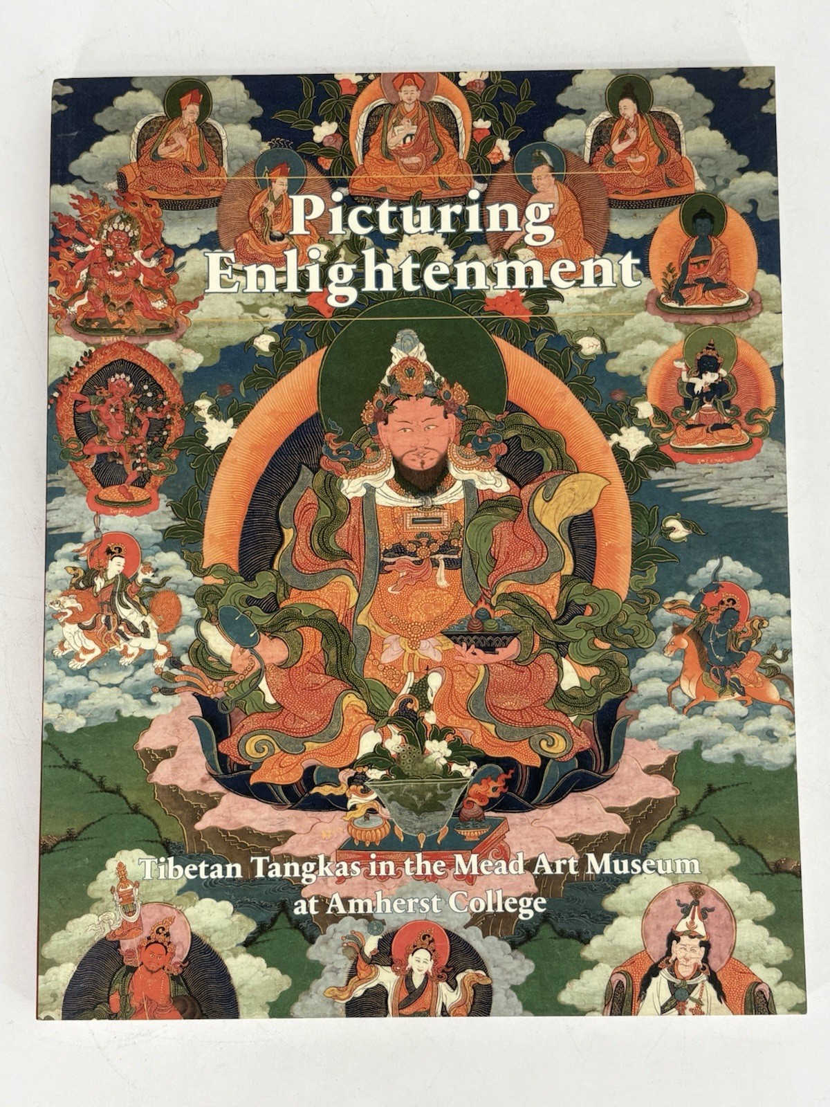 Picturing Enlightenment : Tibetan Tangkas in the Mead Art Museum by Marylin Rhie
