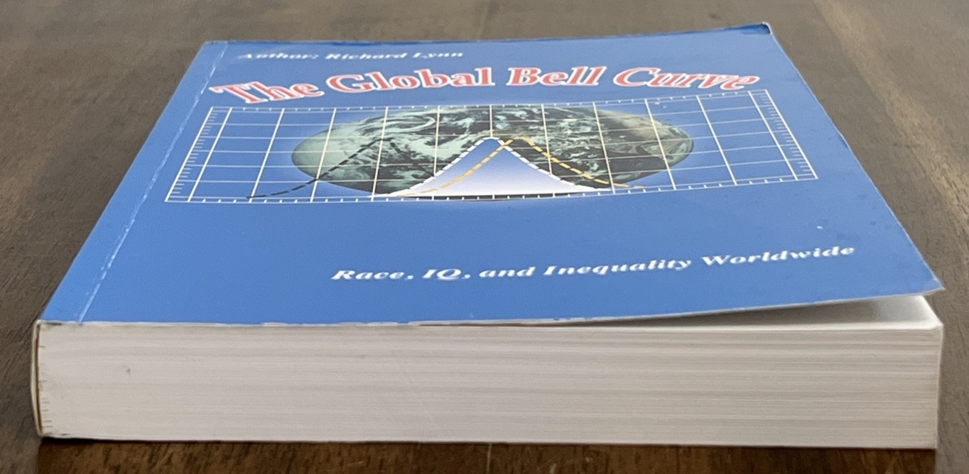 The Global Bell Curve: Race, IQ, and Inequality Worldwide by Richard Lynn